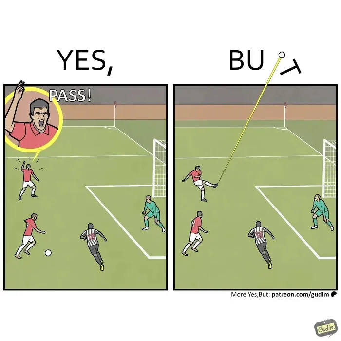 It’s Funny Because It’s True: 28 “Yes, But” Comics (New Pics)