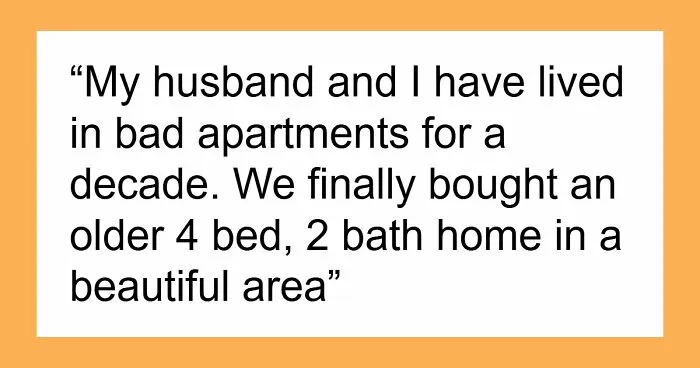 Woman Refuses To Let Years Of Saving Turn Into Someone Else's Free Housing