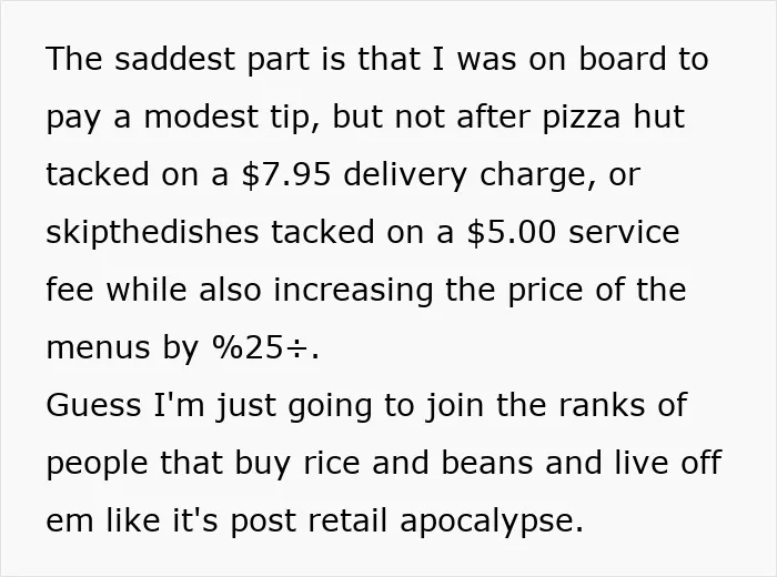 Text explaining a customer's frustration with delivery charges and fees, suggesting a change to tipping culture.