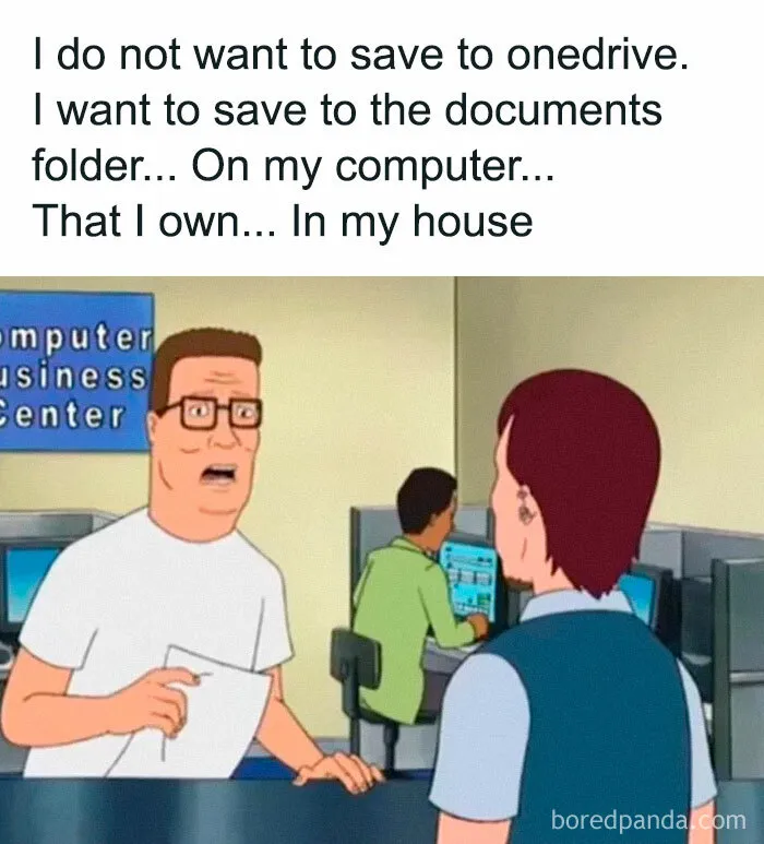 Am I The Only One Who Does Not Want To Save To Onedrive?