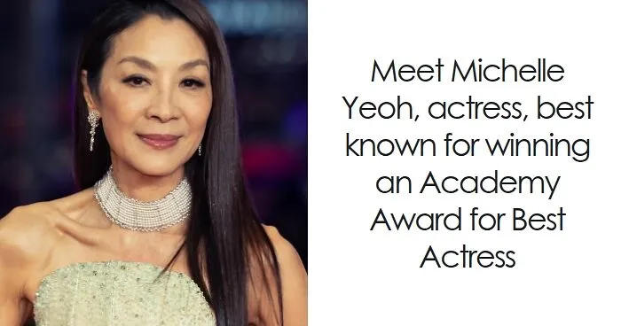 Michelle Yeoh: Bio And Career Highlights