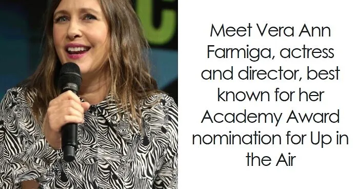 Vera Farmiga: Bio And Career Highlights