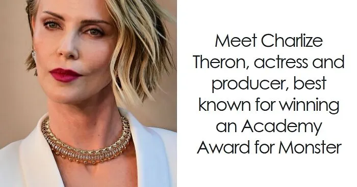 Charlize Theron: Bio And Career Highlights