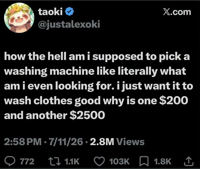 A tweet by taoki @justalexoki posting a surprisingly honest thought about picking a washing machine.