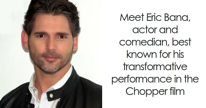 Eric Bana: Bio And Career Highlights