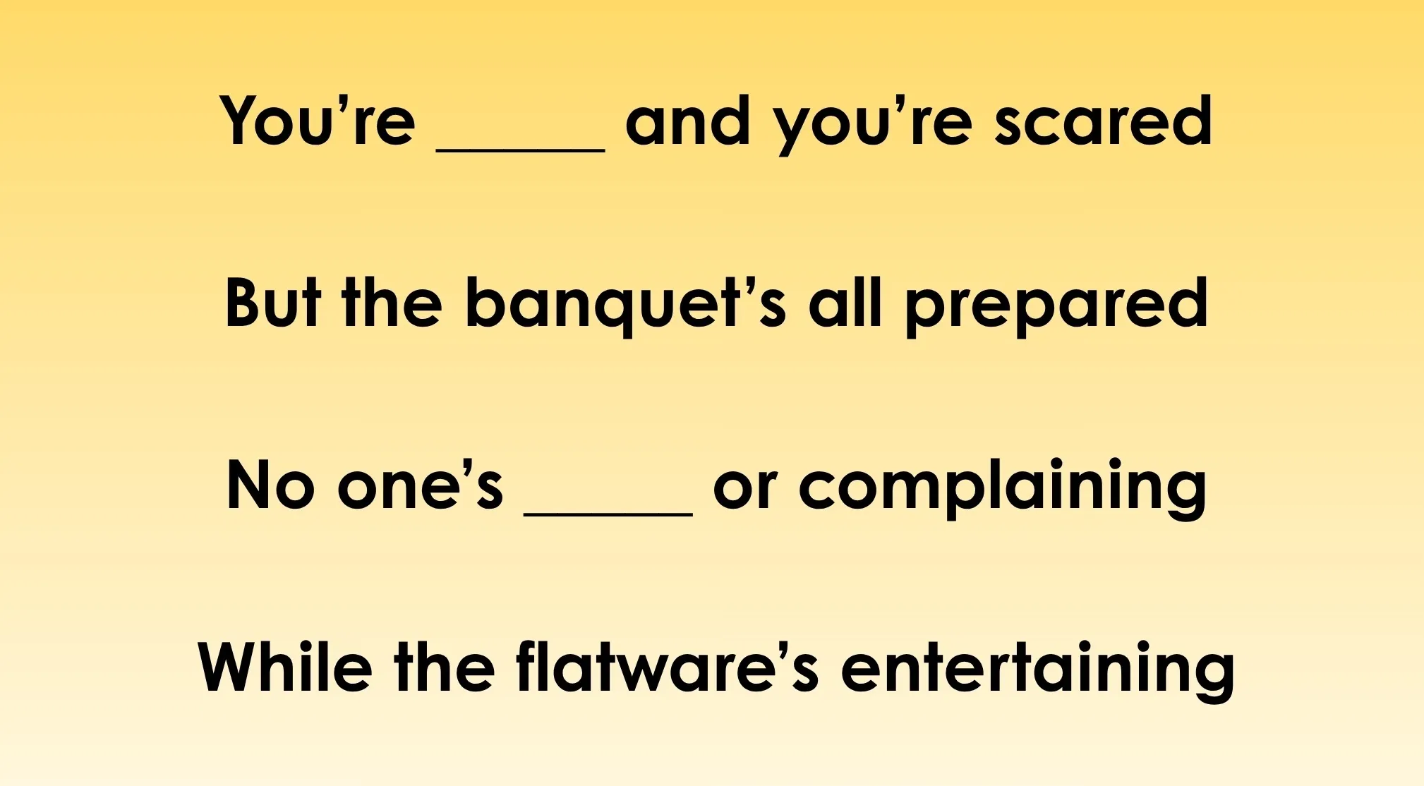 Guess The Disney Song Lyrics with blanks for You're and No one's, on a yellow background.