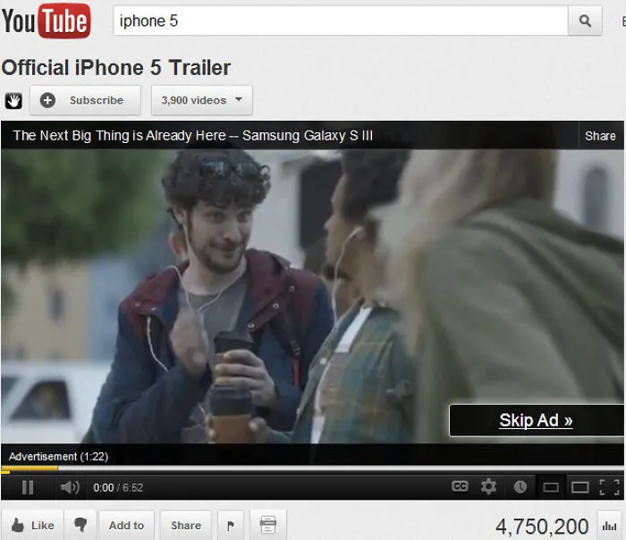 A YouTube ad for Samsung Galaxy S III plays before an Official iPhone 5 Trailer, making the ad interesting due to its placement.