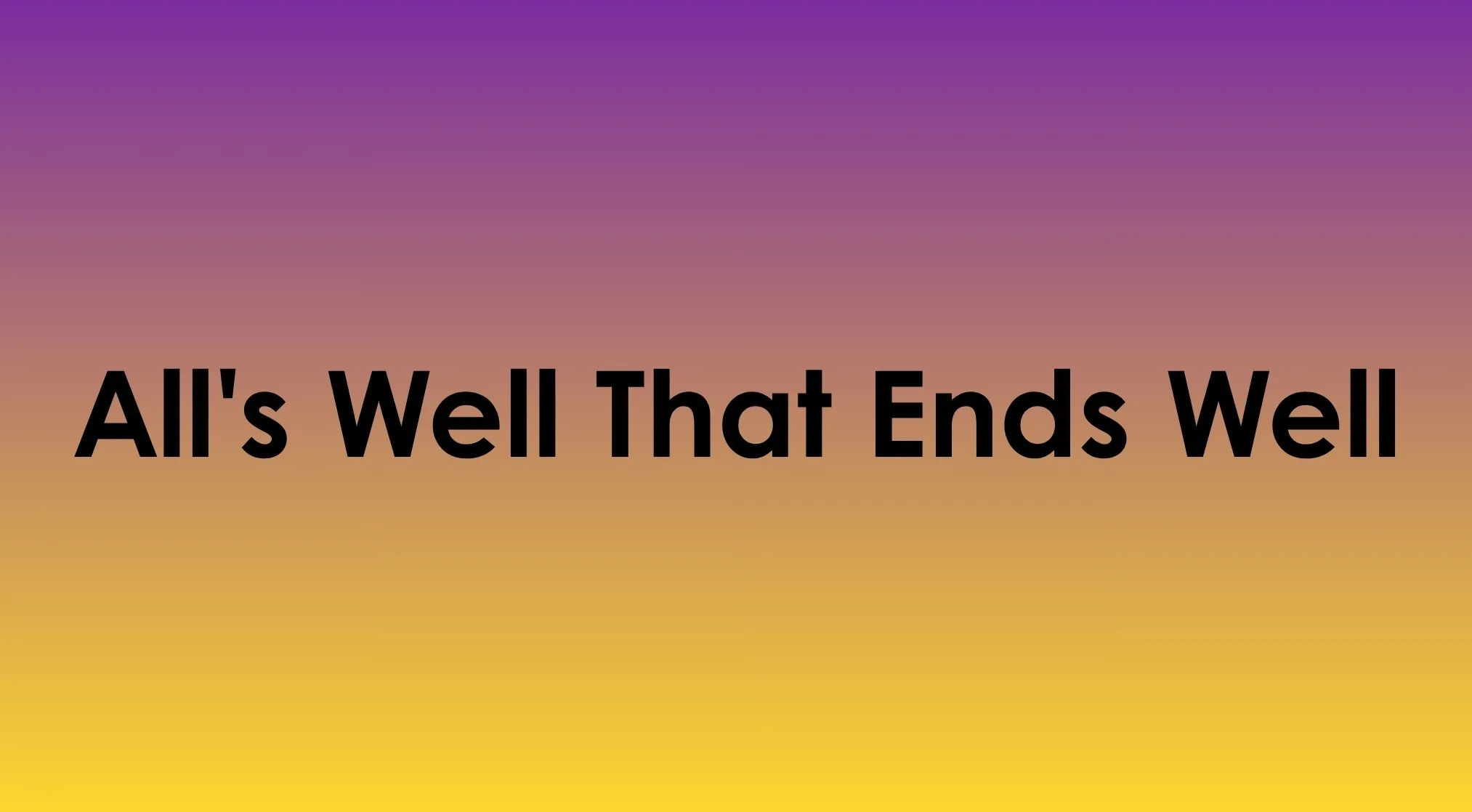 Guess The Book: Text All's Well That Ends Well on a purple to orange gradient background.