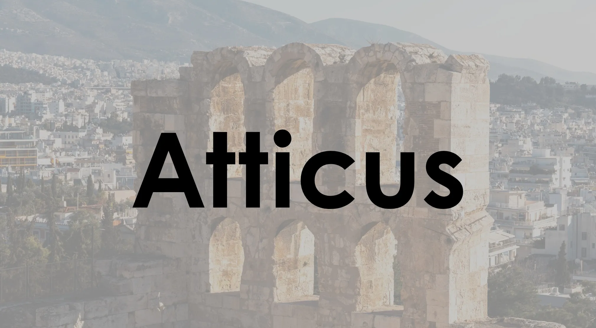 The word Atticus in bold black text over a blurred image of ancient stone arches and a city, challenging you to guess the book.