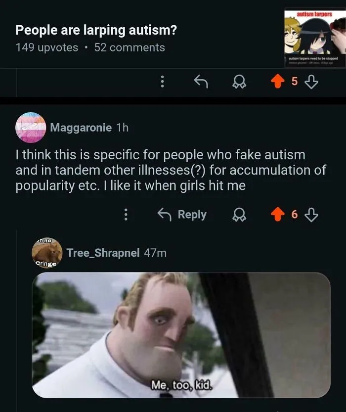 A screenshot showing an unhinged comment exchange about people faking autism and a Mr. Incredible meme.