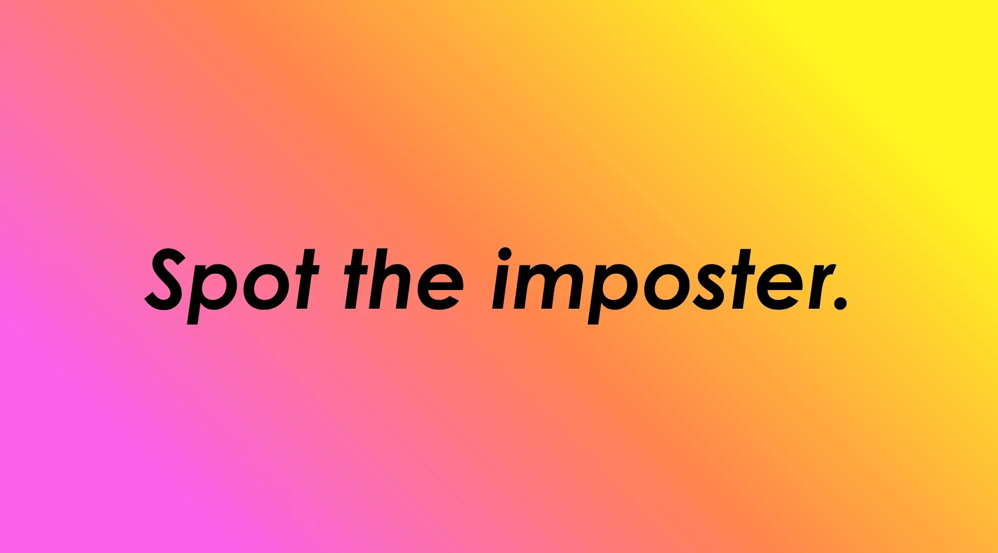 A quiz question on a vibrant gradient: Spot the imposter. A fun language quiz to identify incorrect spelling.