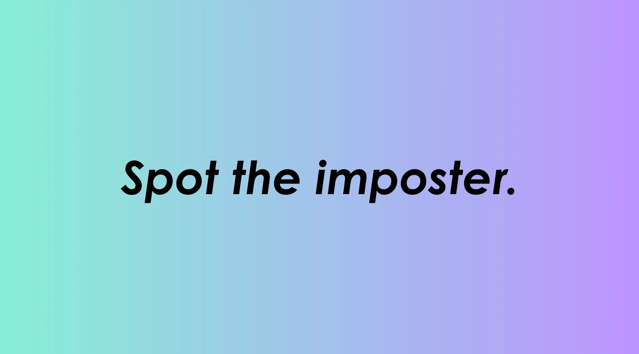 Spot the impostor in this language quiz, identifying incorrect spelling.