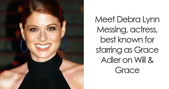 Debra Messing: Bio And Career Highlights
