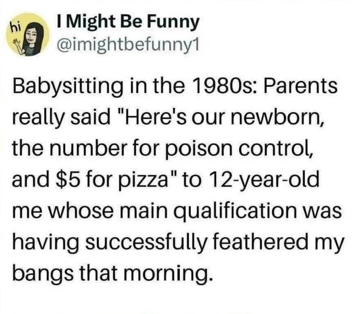 Can Confirm: I Babysat At 11