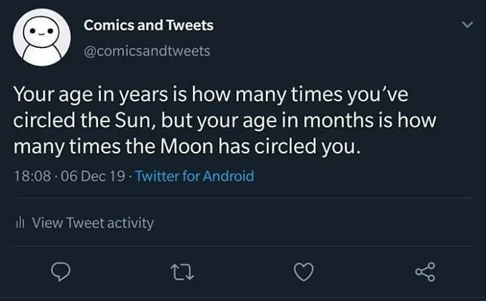 A tweet from Comics and Tweets about age in relation to the Sun and Moon, a fascinating find from social media.