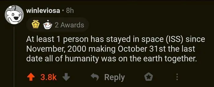 Reddit post discussing humanity's time in space, a fascinating find from the internet.