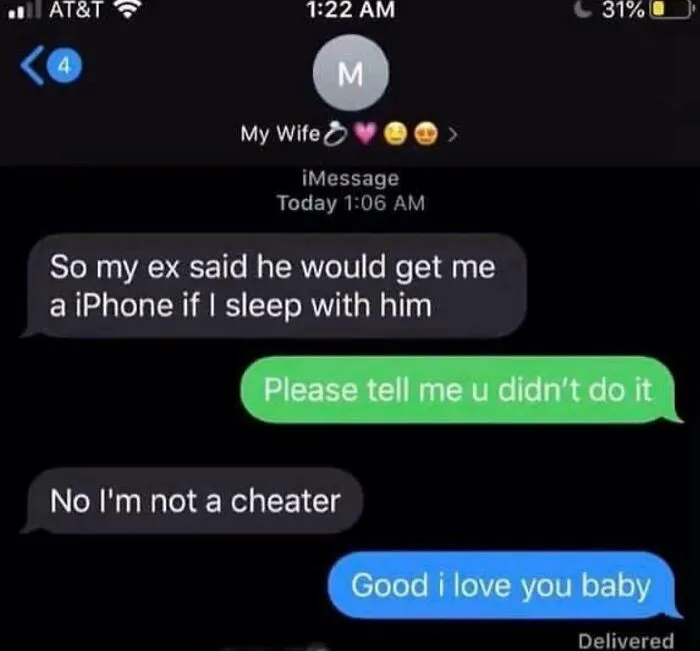 An unhinged text exchange between spouses about a fictional offer for an iPhone for sleeping with an ex.