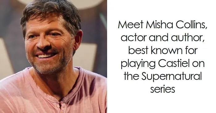 Misha Collins: Bio And Career Highlights