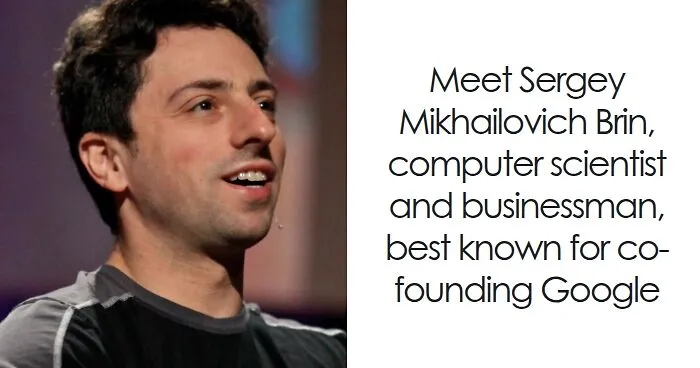 Sergey Brin: Bio And Career Highlights