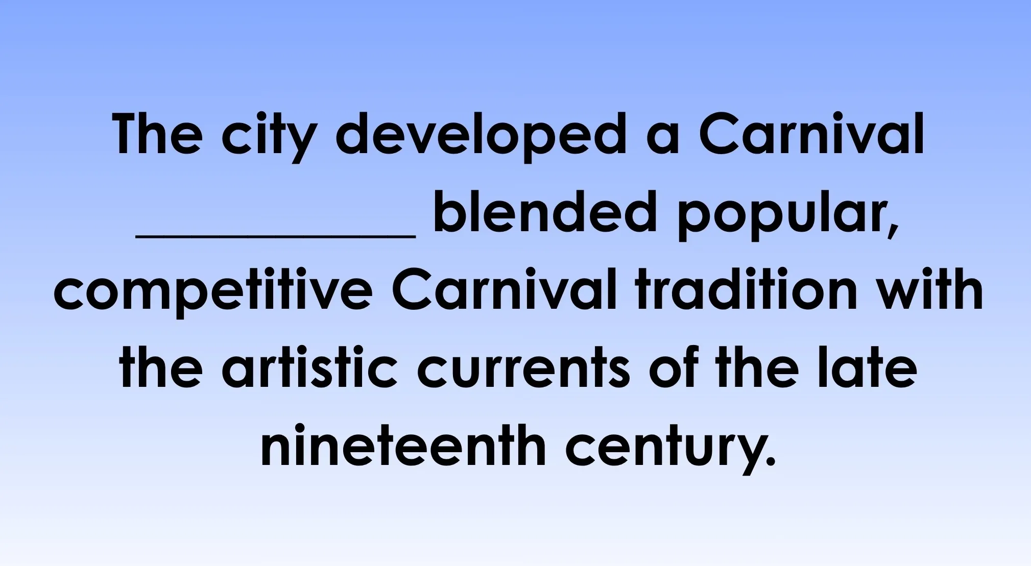 A fill-in-the-blank question on a blue background, part of an SAT Exam Trivia. It tests English conventions.