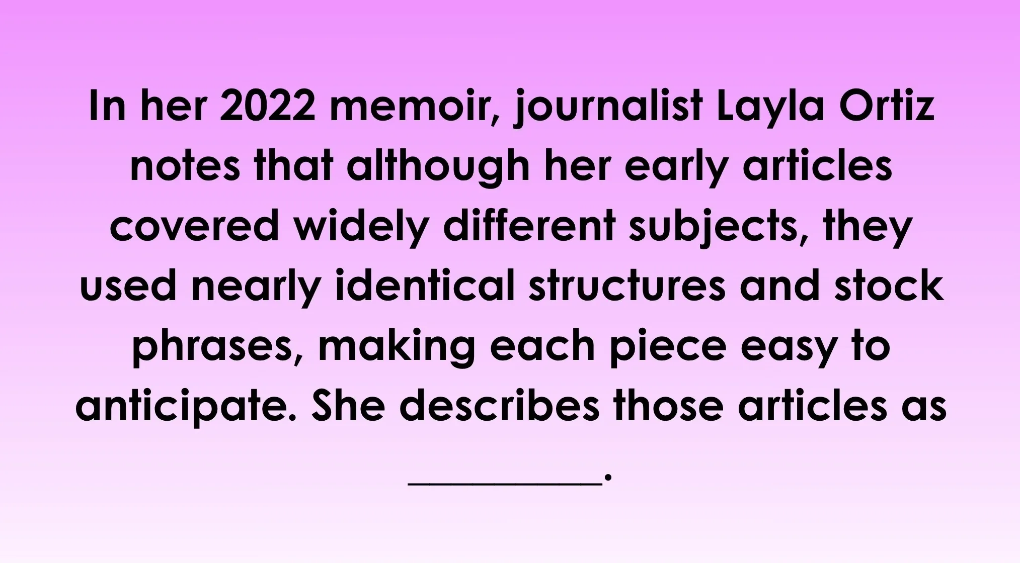 A SAT Exam Trivia question, with text on a pink-purple gradient, asking to complete a sentence about Layla Ortiz's memoir.