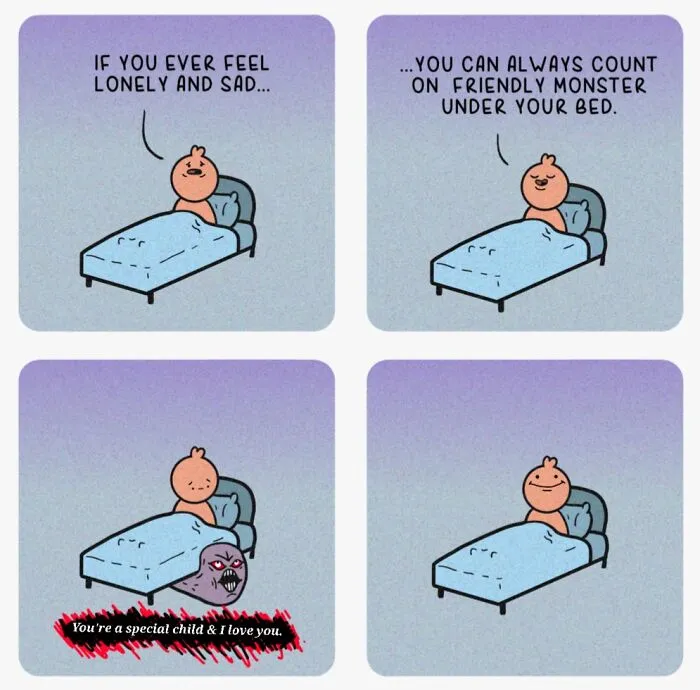 A wholesome image of a four-panel comic strip about a monster under the bed. This oddly wholesome image makes you breathe a little easier today.