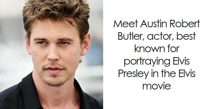 Austin Butler: Bio And Career Highlights