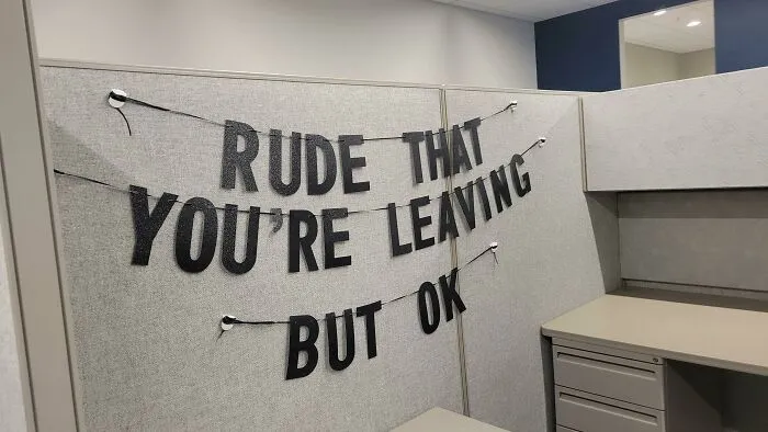 Banner For A Coworker Whose Last Day Is Today 💔