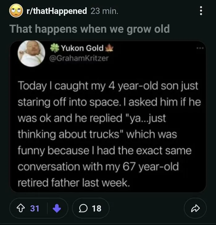 Because Daydreaming About Trucks Is So Inconceivable For Old People