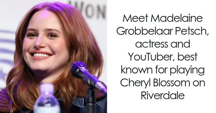Madelaine Petsch: Bio And Career Highlights