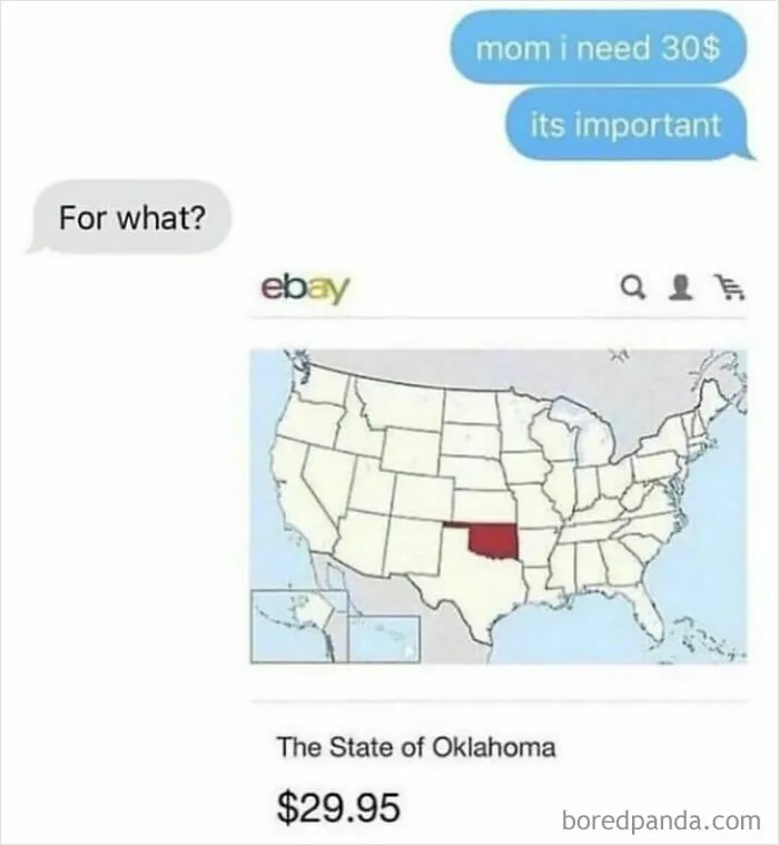 A fictional text exchange where a child asks mom for $30 for The State of Oklahoma listed on eBay for $29.95, highlighting funny texts.