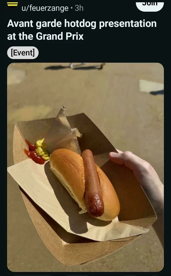 Questionable food combos like a plain hotdog served awkwardly in a bun.