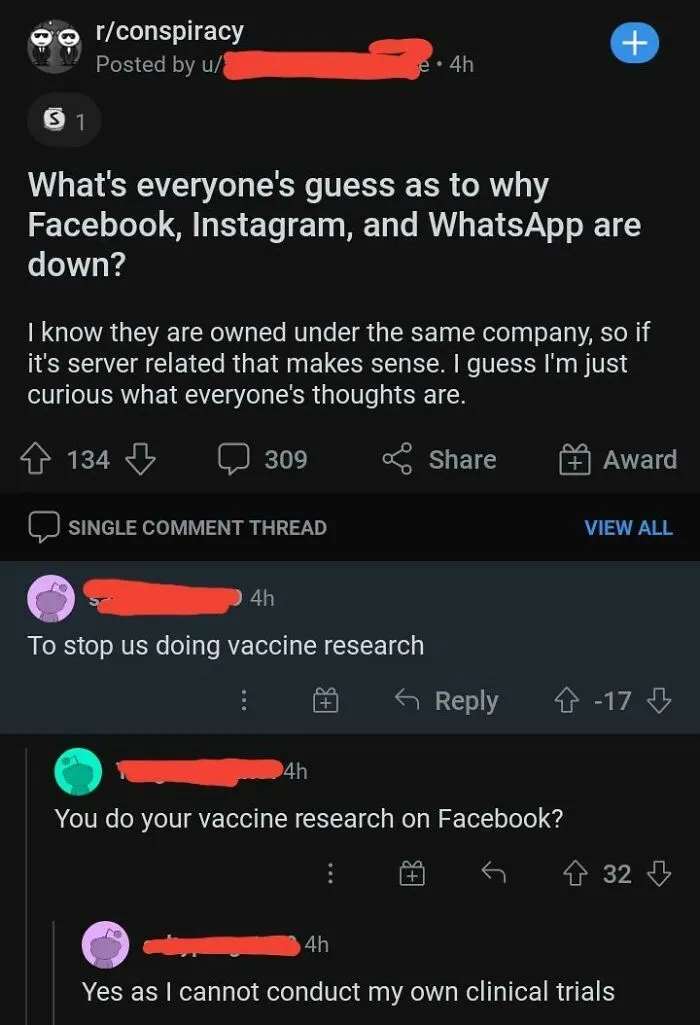 A Reddit post discussing why Facebook, Instagram, and WhatsApp are down, with a dumb user stating they do vaccine research on Facebook.