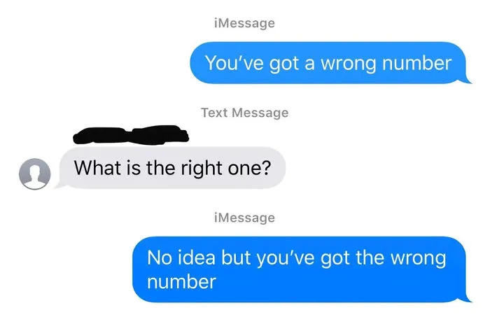 A text message exchange showing a dumb person asking for the right number after being told they have the wrong one.