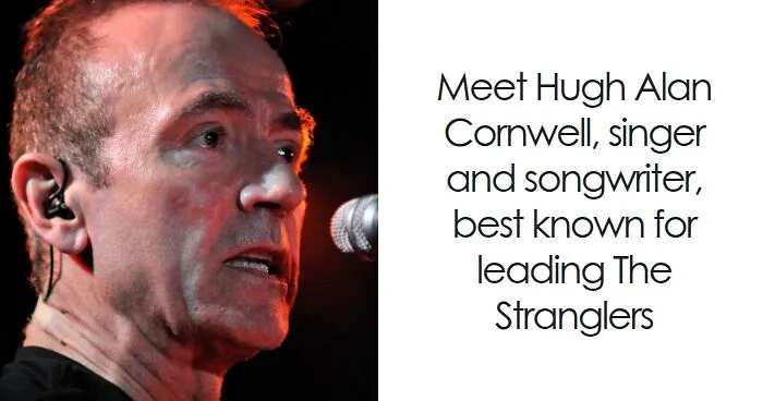 Hugh Cornwell: Bio And Career Highlights