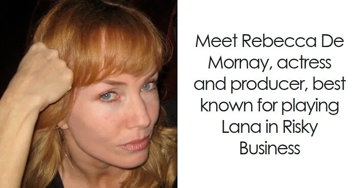 Rebecca De Mornay: Bio And Career Highlights