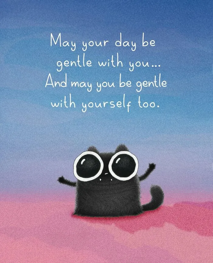 Adorable illustrations of cat behavior, a fluffy black cat with big eyes and a self-care message.