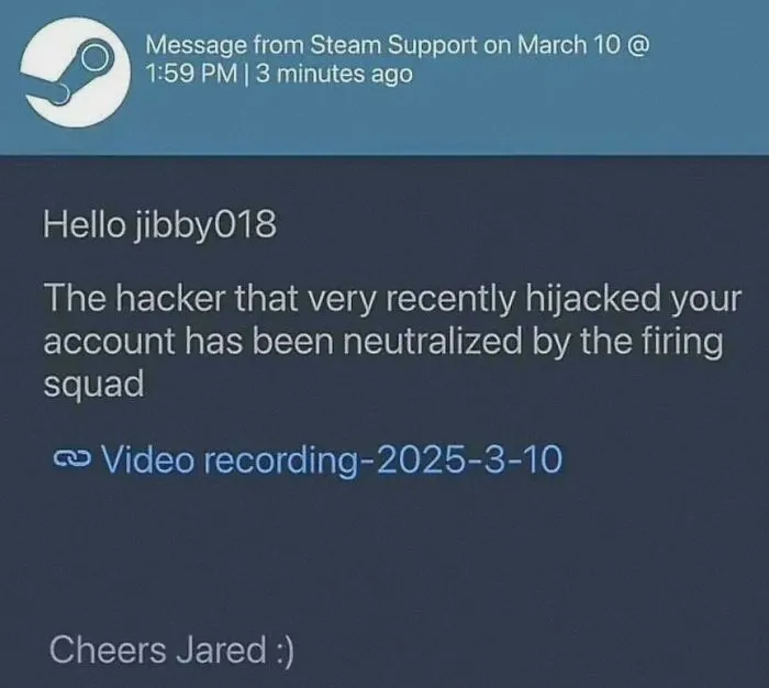 Steam Support: Neutralizer Of Account Hackers, Execution Footage Connoisseur