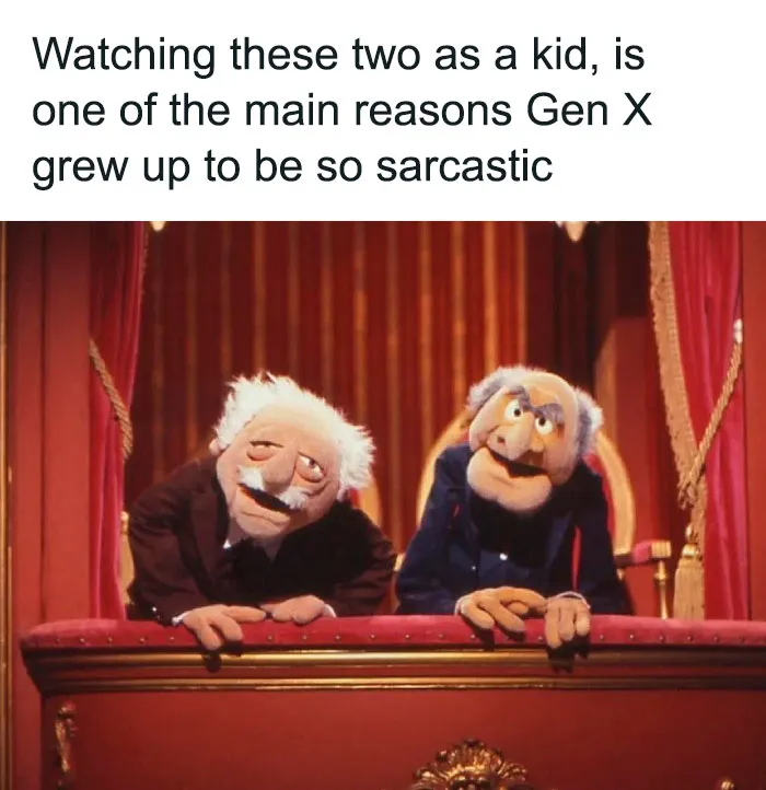Could This Be Why Genx Are So Snarky?