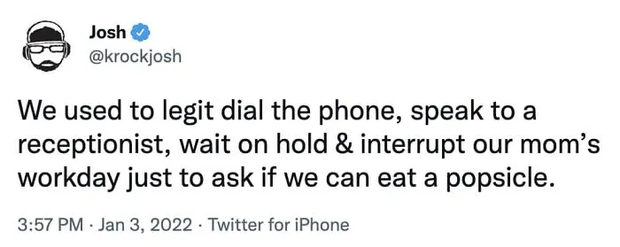 A surprisingly honest post by Josh on Twitter about calling a receptionist to ask for a popsicle.