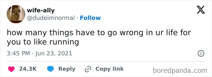 A surprisingly honest post by wife-ally humorously questioning how many things must go wrong to like running.