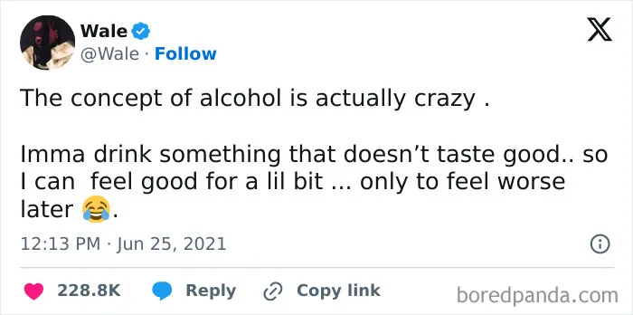 Wale's honest post questioning the concept of alcohol, noting the cycle of feeling good then worse.