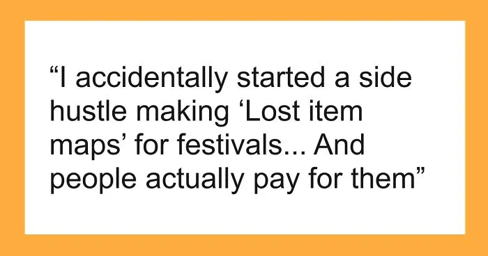 64 People Reveal The Offbeat Side Hustles That Actually Pay The Bills