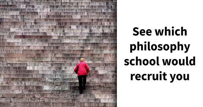 25 Questions That Reveal Which Philosophy School Would Recruit You