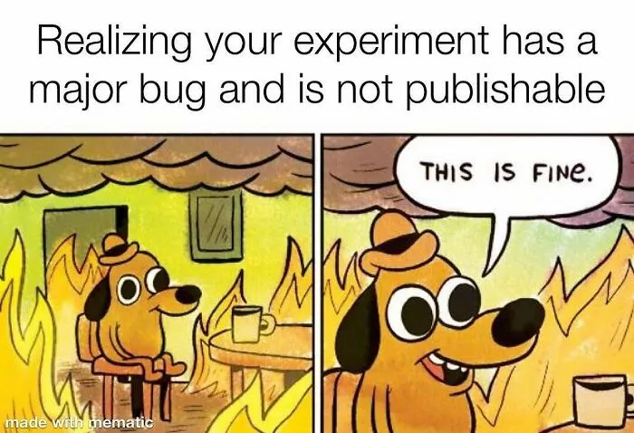 82 Memes That Might Convince You To Not Get That PhD If You’re Still On the Fence