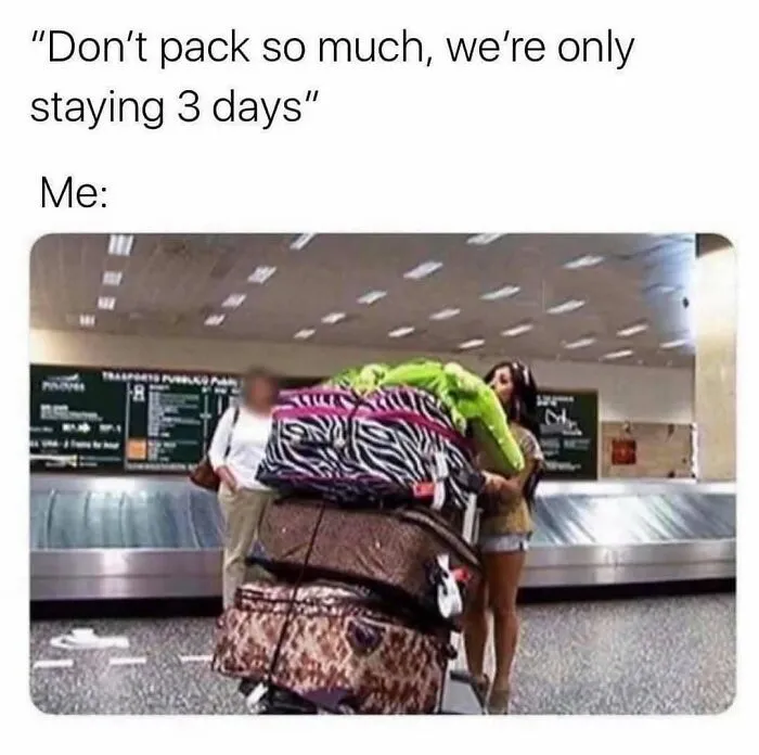 Travel Memes That Capture The Chaos Of Going On Vacation