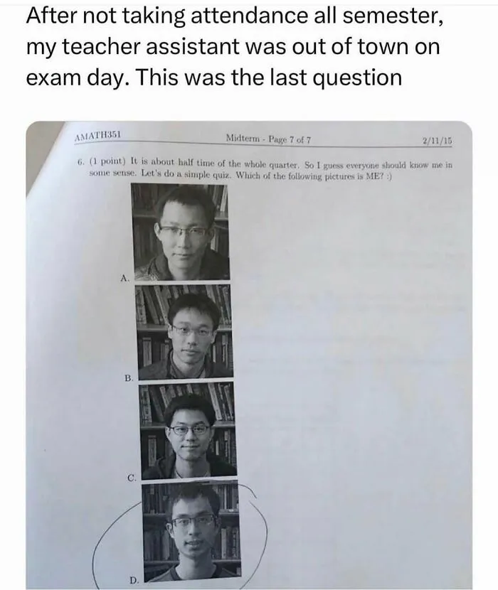 Funny Tumblr Posts: A math exam with a question asking students to identify their teacher assistant from four pictures.