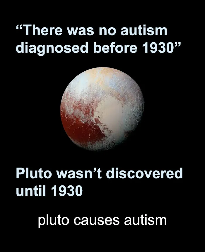 A neurodivergent meme humorously connecting Pluto's discovery in 1930 to autism diagnoses before 1930.