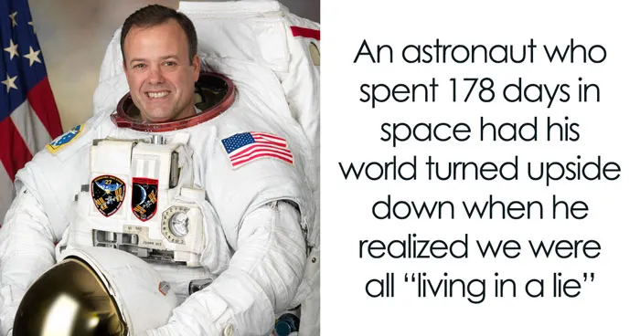 "Living A Lie": Astronaut Spends Nearly Six Months In Space, Comes Back Questioning Everything
