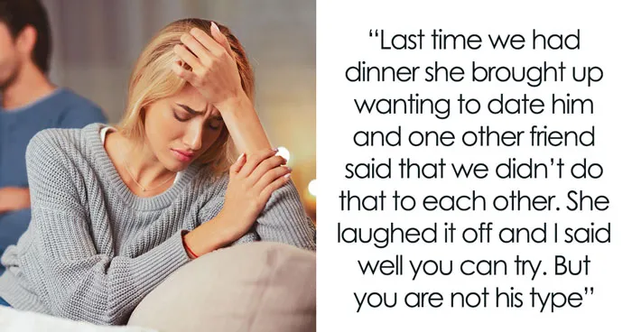 Best Friend Sets Her Sights On Woman’s Freshly Single Ex, Gets A Brutal Reality Check Instead